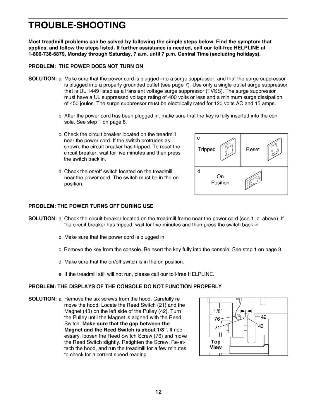 ProForm 831.297771 Trouble-Shooting, Problem the Power does not Turn on, Problem the Power Turns OFF During USE, Top 