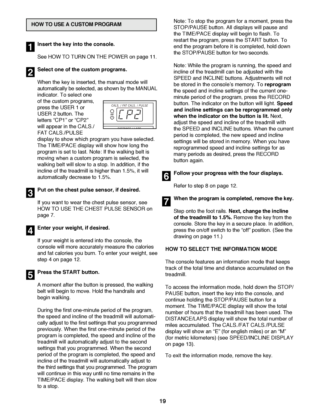 ProForm 831.297780 HOW to USE a Custom Program, Press the Start button, Follow your progress with the four displays 