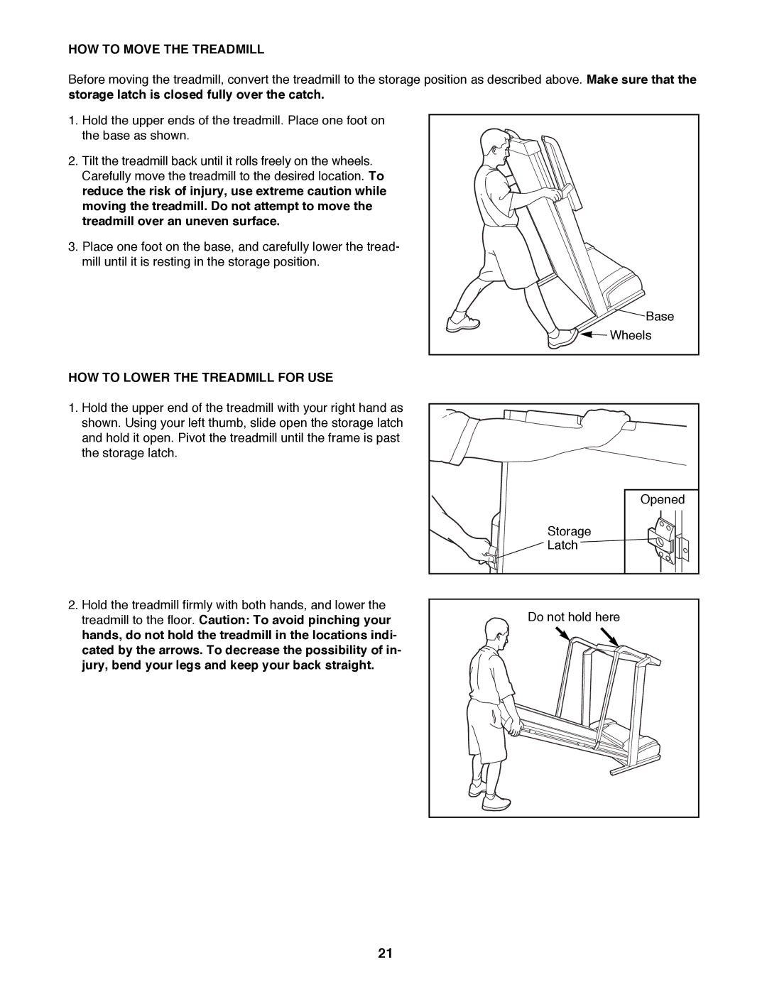 ProForm 831.297780 user manual HOW to Move the Treadmill, HOW to Lower the Treadmill for USE 