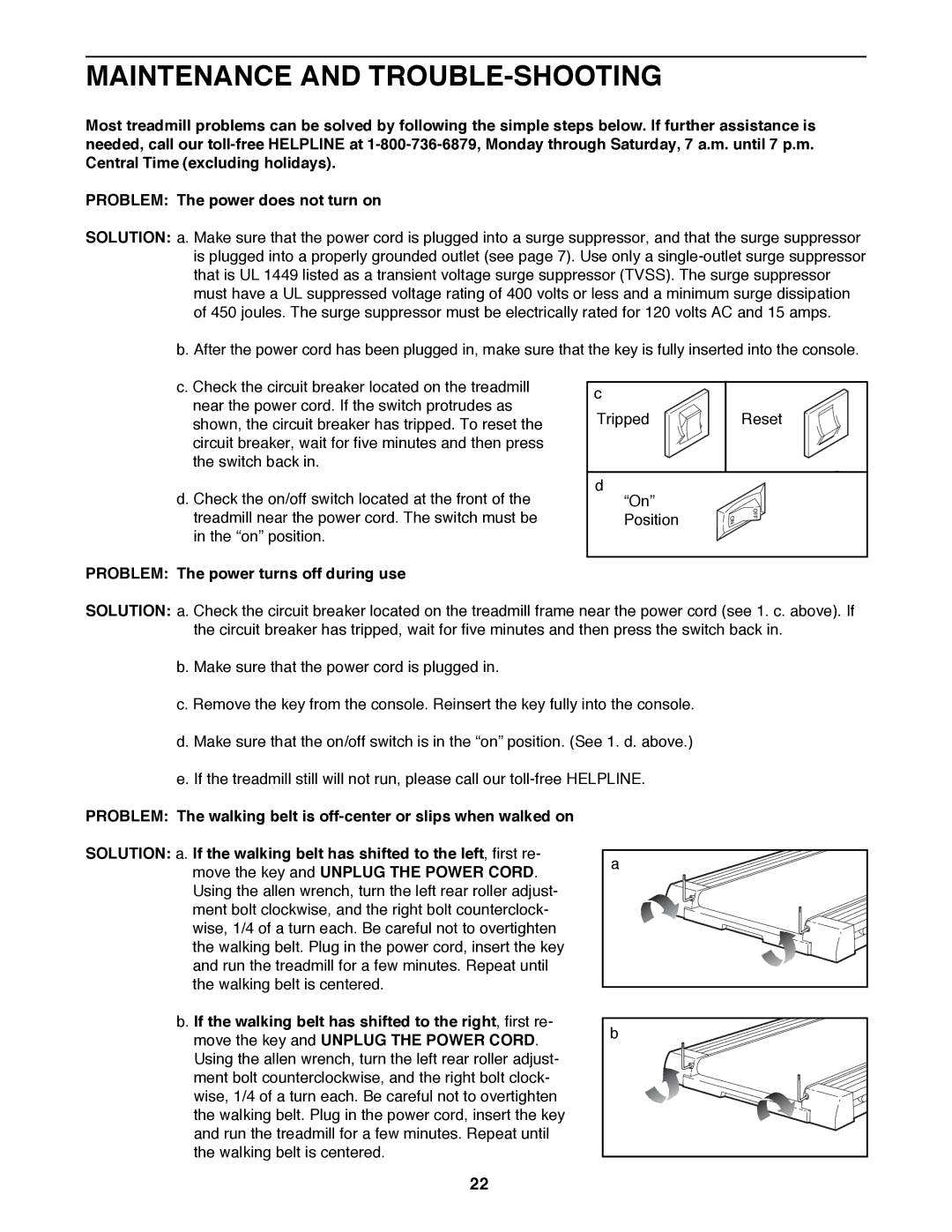 ProForm 831.297780 user manual Maintenance and TROUBLE-SHOOTING, Problem The power turns off during use 