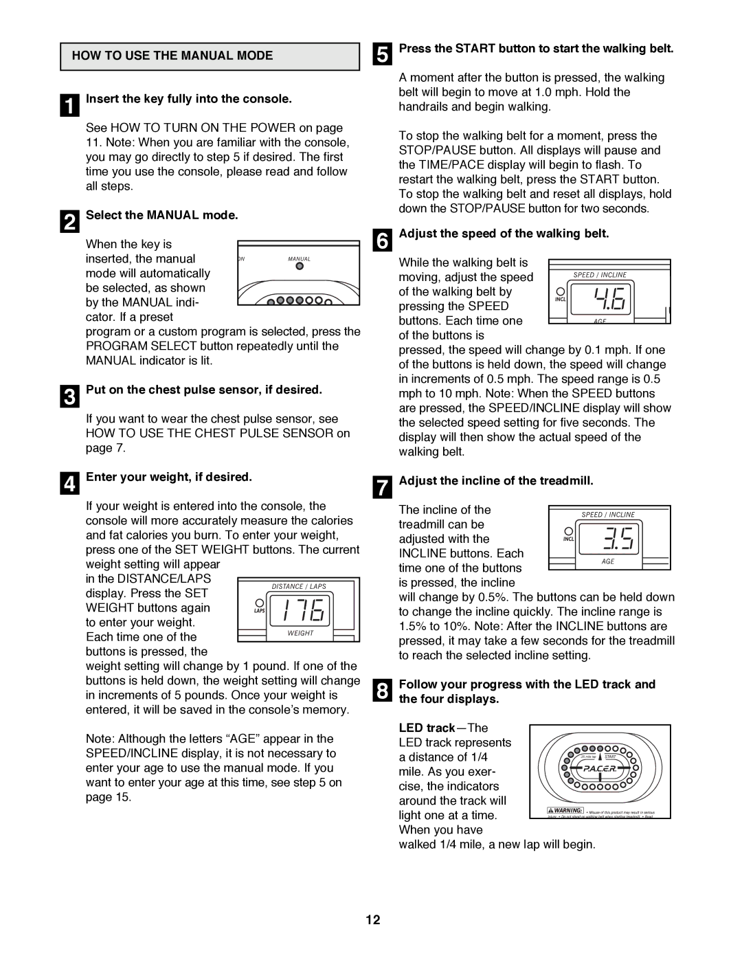 ProForm 831.297781 user manual HOW to USE the Manual Mode 