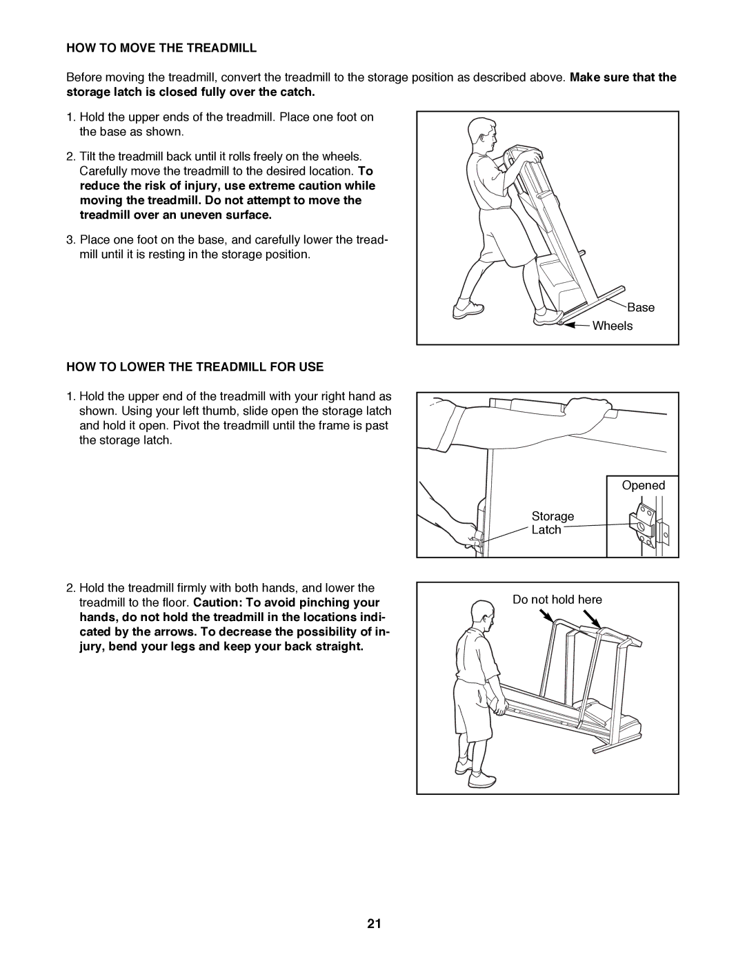 ProForm 831.297781 user manual HOW to Move the Treadmill, HOW to Lower the Treadmill for USE 