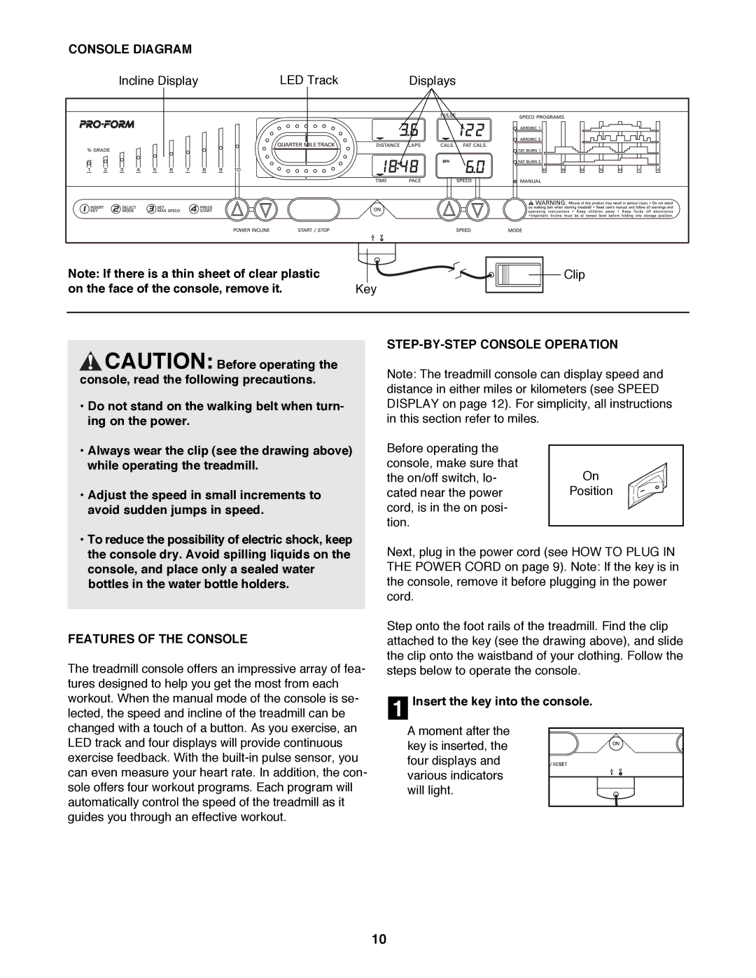 ProForm 831.297791 user manual Console Diagram, On the face of the console, remove it Key, Features of the Console 