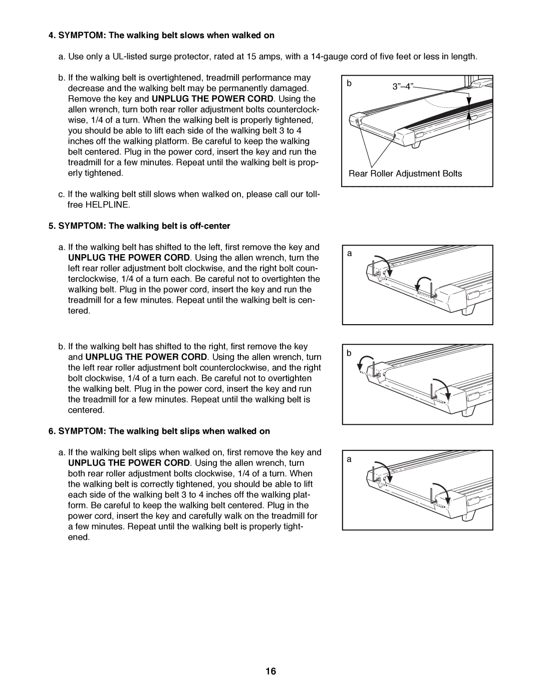 ProForm 831.297791 user manual Symptom The walking belt slows when walked on, Symptom The walking belt is off-center 