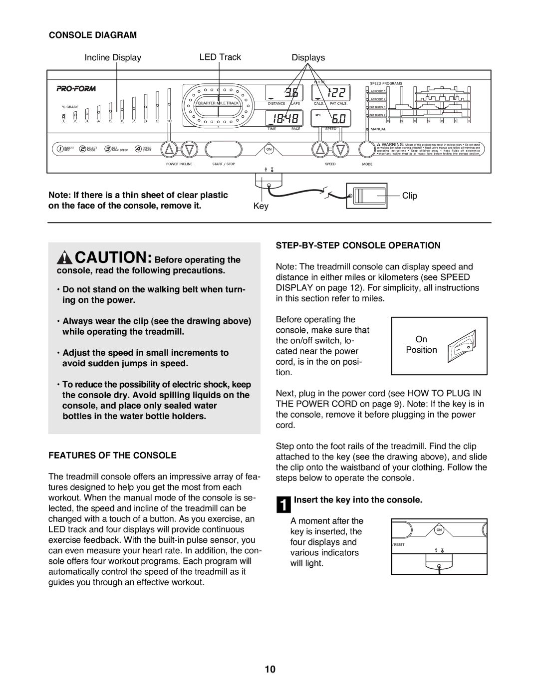 ProForm 831.297793 user manual Console Diagram, On the face of the console, remove it Key, Features of the Console 