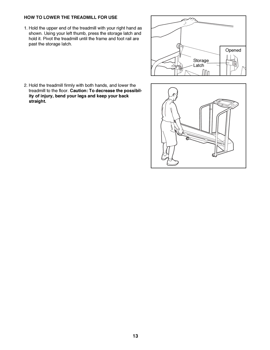 ProForm 831.297890 user manual HOW to Lower the Treadmill for USE 