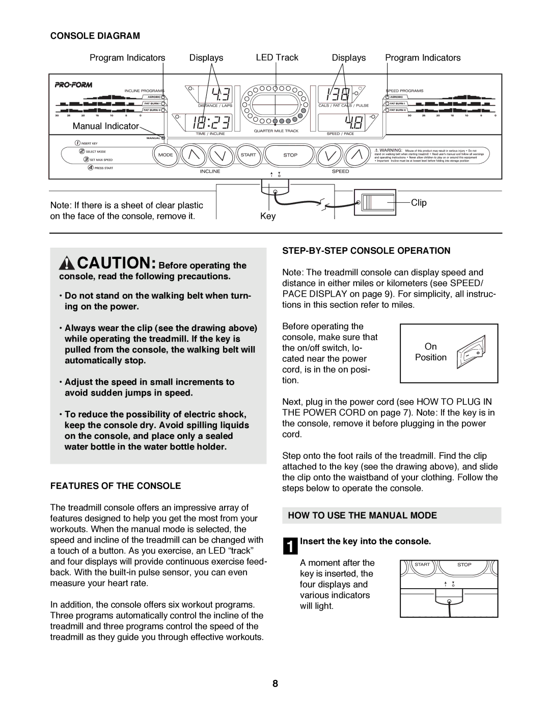 ProForm 831.297982 Console Diagram, Features of the Console, STEP-BY-STEP Console Operation, HOW to USE the Manual Mode 