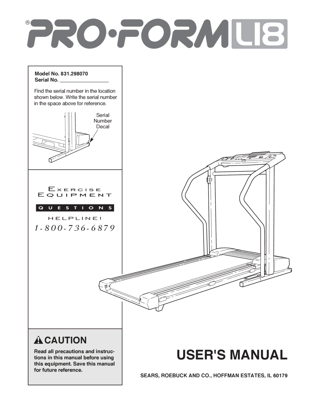 ProForm 831.298070 user manual Model No Serial No, SEARS, Roebuck and CO., Hoffman ESTATES, IL 