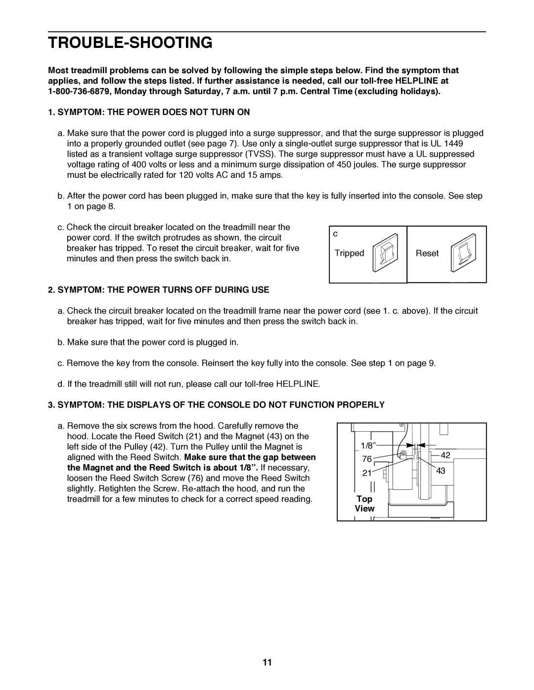 ProForm 831.298070 Trouble-Shooting, Symptom the Power does not Turn on, Symptom the Power Turns OFF During USE, Top 