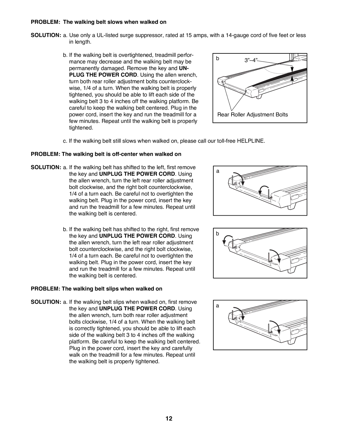 ProForm 831.298072 Problem The walking belt slows when walked on, Problem The walking belt is off-center when walked on 