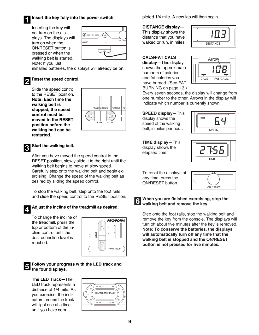 ProForm 831.298072 user manual Insert the key fully into the power switch, Reset the speed control, Start the walking belt 