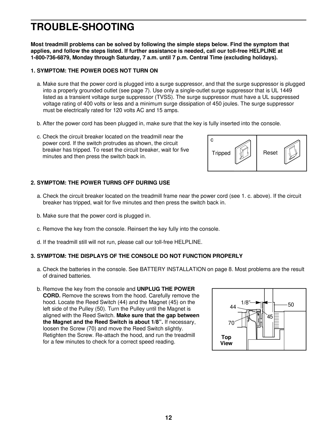 ProForm 831.299210 Trouble-Shooting, Symptom the Power does not Turn on, Symptom the Power Turns OFF During USE, Top 