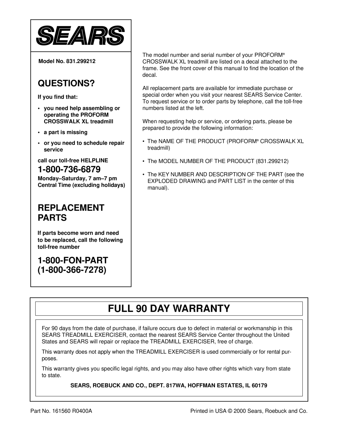 ProForm 831.299212 user manual Full 90 DAY Warranty, Model No, SEARS, Roebuck and CO., Dept WA, Hoffman ESTATES, IL 