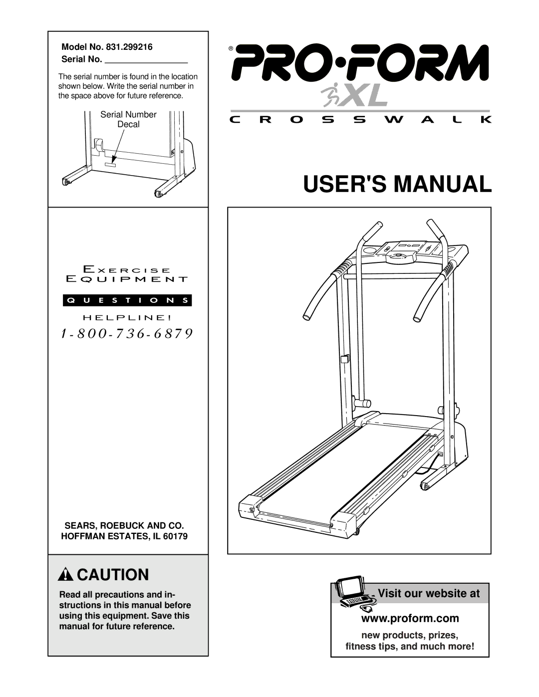 ProForm 831.299216 user manual Model No Serial No, SEARS, Roebuck and CO. Hoffman ESTATES, IL 