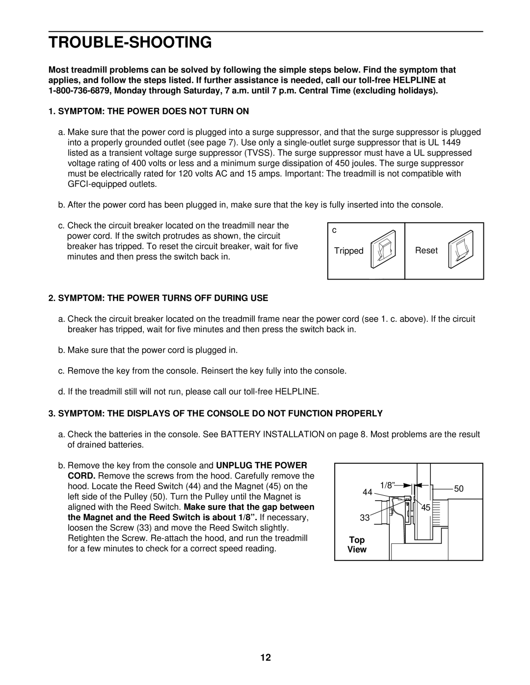 ProForm 831.299216 Trouble-Shooting, Symptom the Power does not Turn on, Symptom the Power Turns OFF During USE, Top 