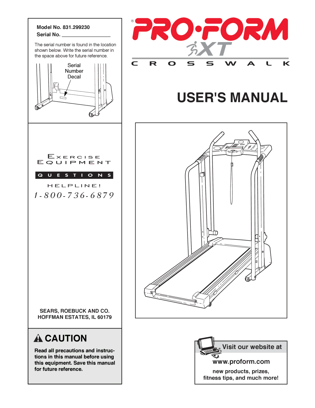 ProForm 831.299230 user manual Model No Serial No, SEARS, Roebuck and CO. Hoffman ESTATES, IL 