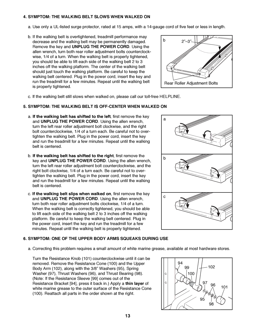 ProForm 831.299230 Symptom the Walking Belt Slows When Walked on, Symptom the Walking Belt is OFF-CENTER When Walked on 