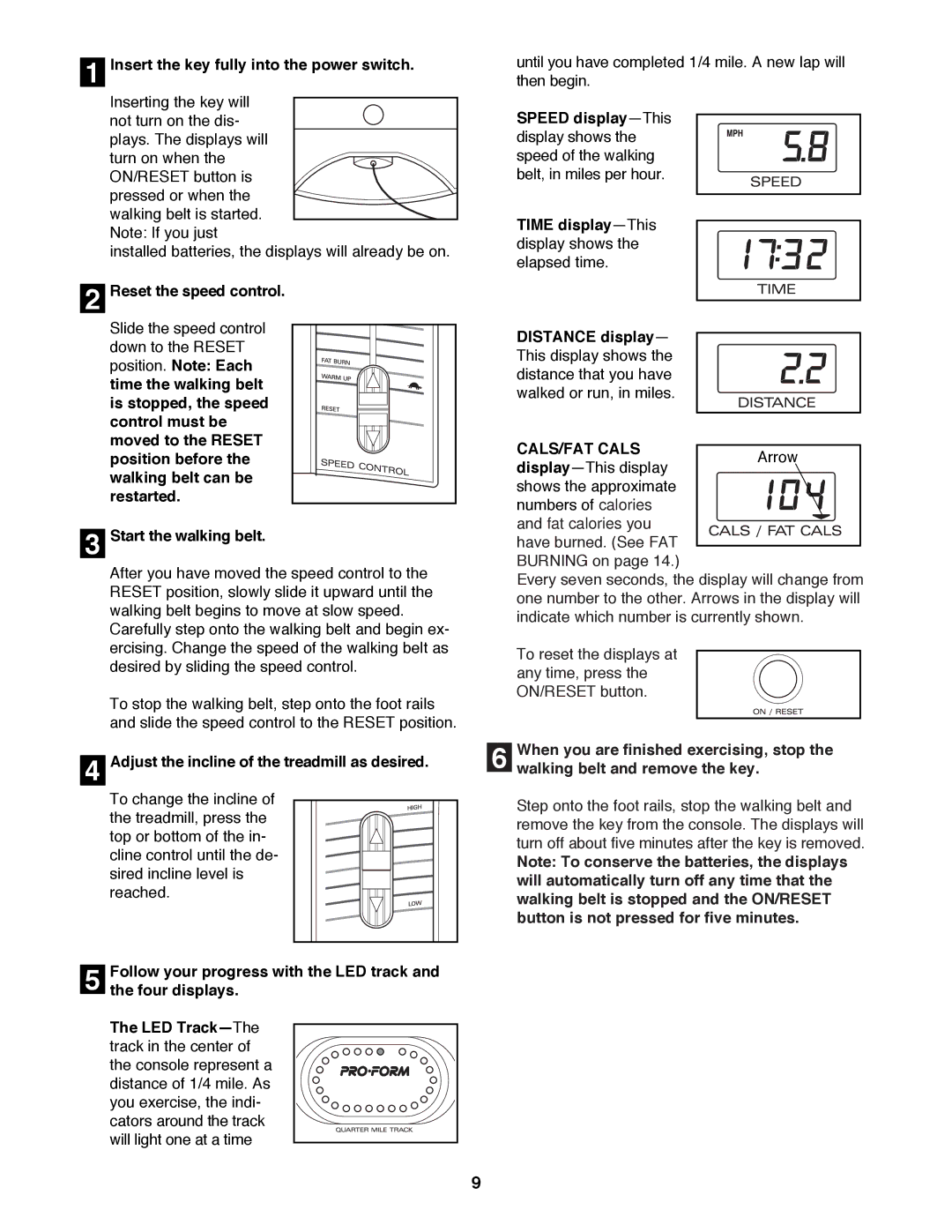ProForm 831.299230 user manual Insert the key fully into the power switch, Reset the speed control, Start the walking belt 