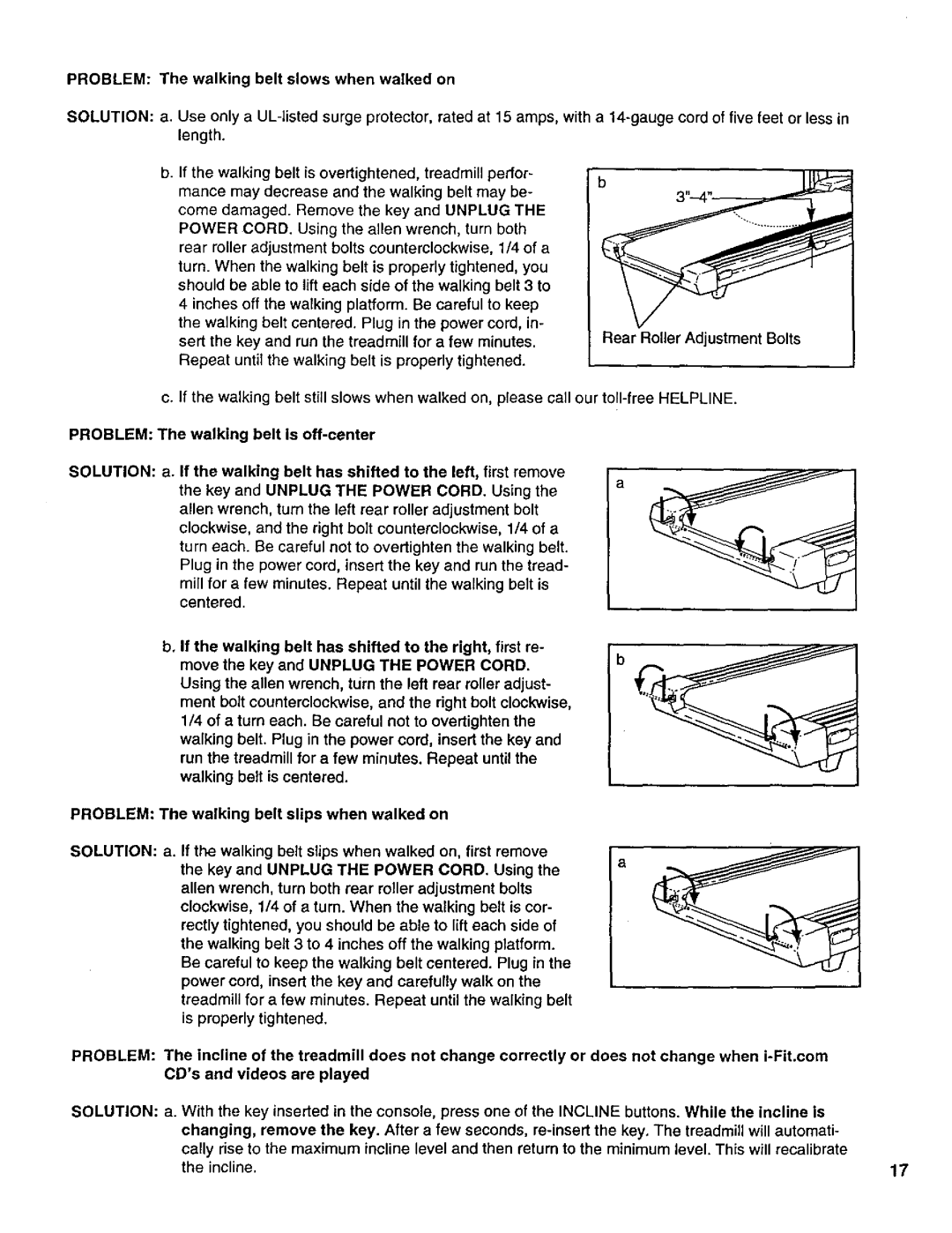 ProForm 831.29924 user manual PROBLEMThewalkingbelt slowswhenwalkedon 