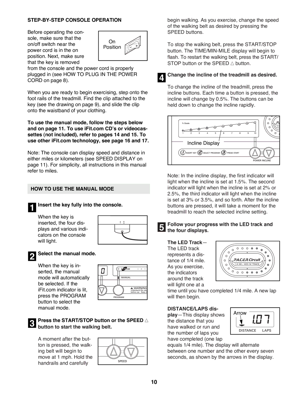 ProForm 831.299243 user manual STEP-BY-STEP Console Operation, HOW to USE the Manual Mode 