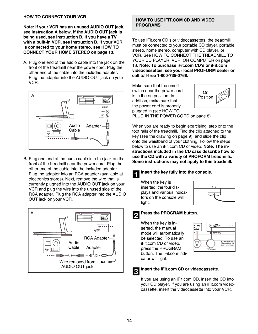 ProForm 831.299243 user manual HOW to Connect Your VCR, Press the Program button 