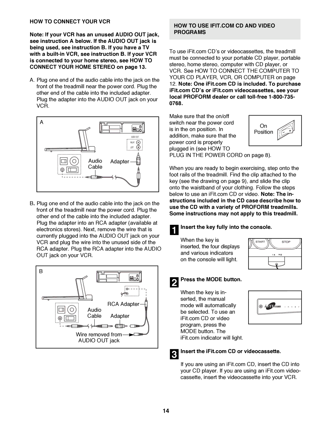 ProForm 831.299252 user manual HOW to Connect Your VCR, Press the Mode button 