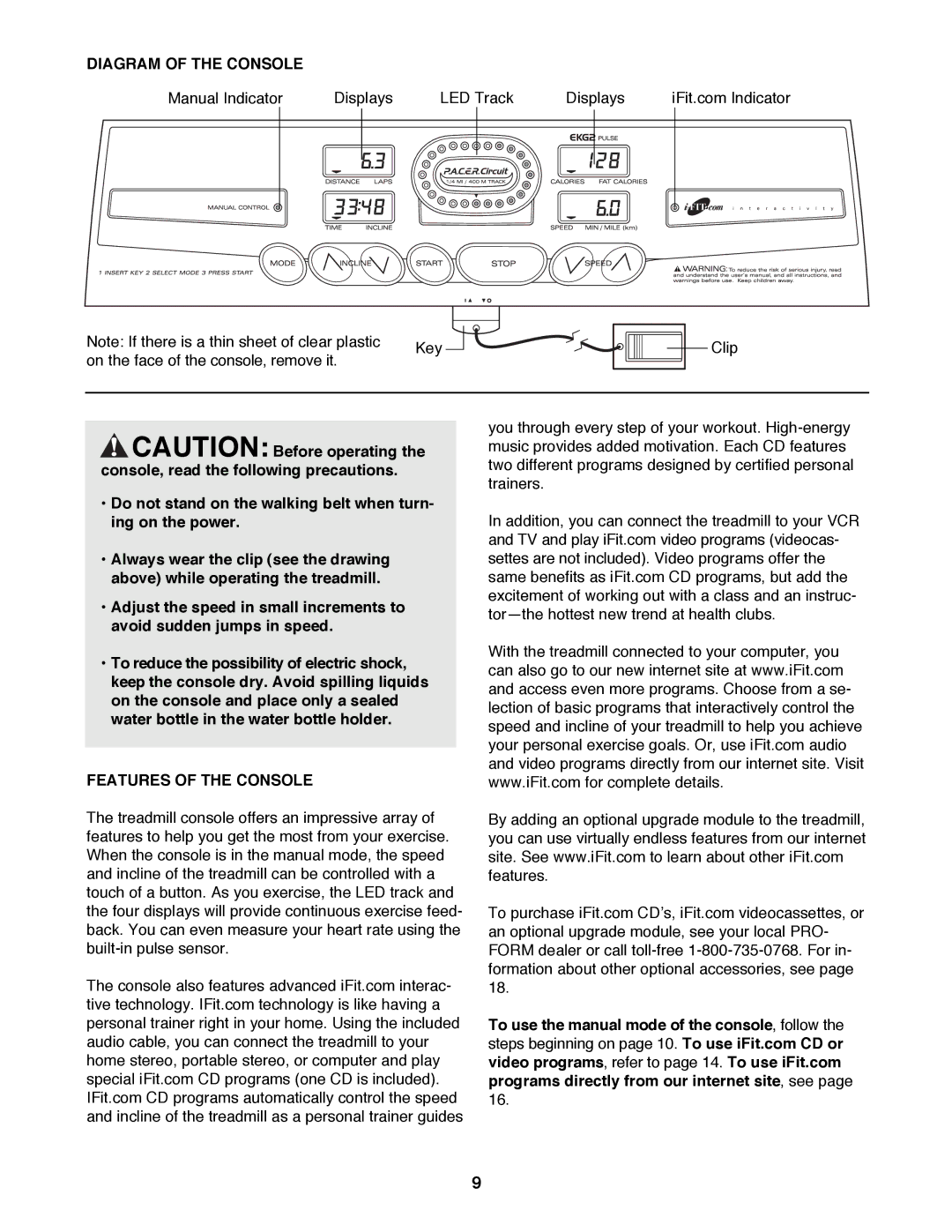 ProForm 831.299252 user manual Diagram of the Console, Features of the Console 