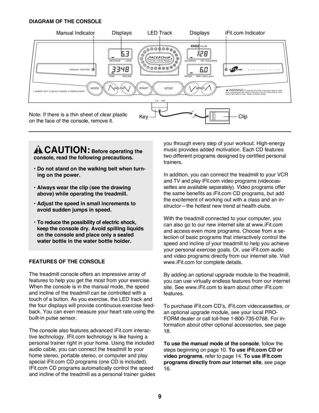 ProForm 831.299253 user manual Diagram of the Console, Features of the Console 