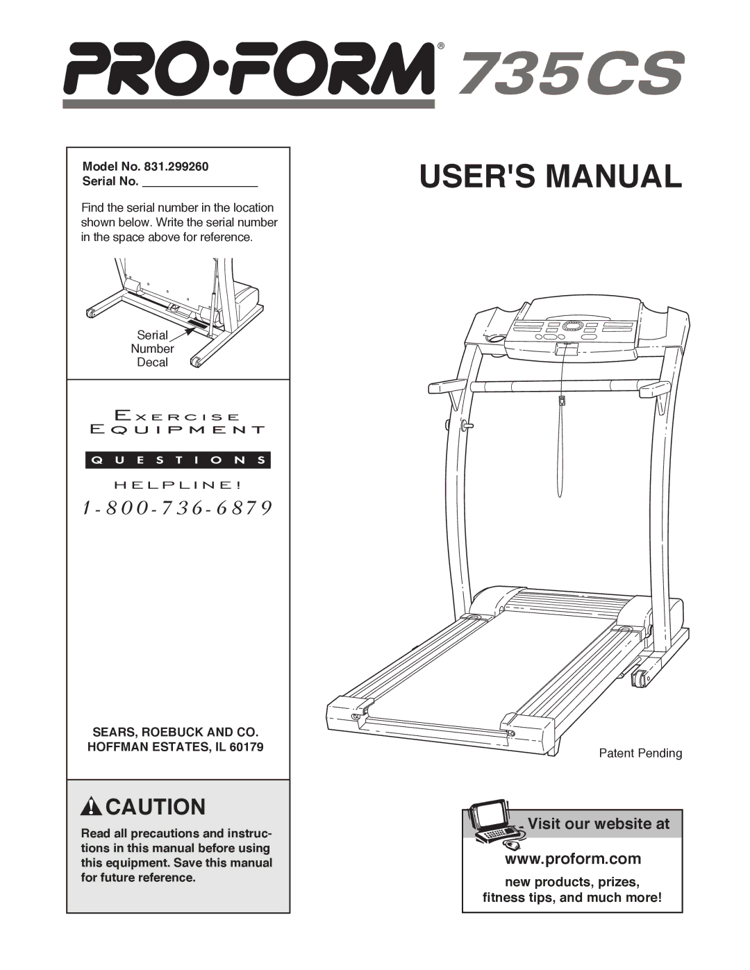 ProForm 831.299260 user manual Model No Serial No, SEARS, Roebuck and CO. Hoffman ESTATES, IL 