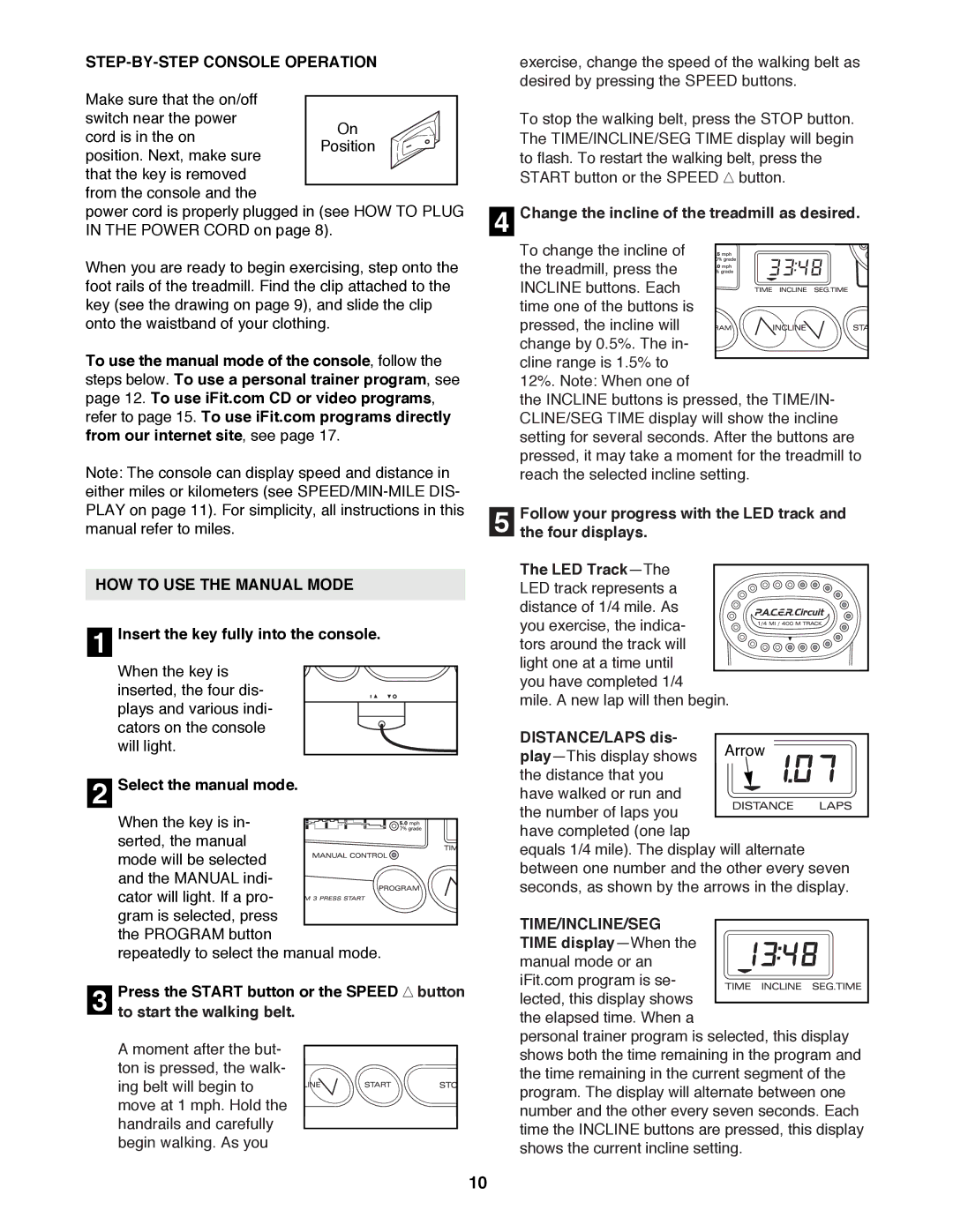 ProForm 831.299260 user manual STEP-BY-STEP Console Operation, HOW to USE the Manual Mode, Time/Incline/Seg 