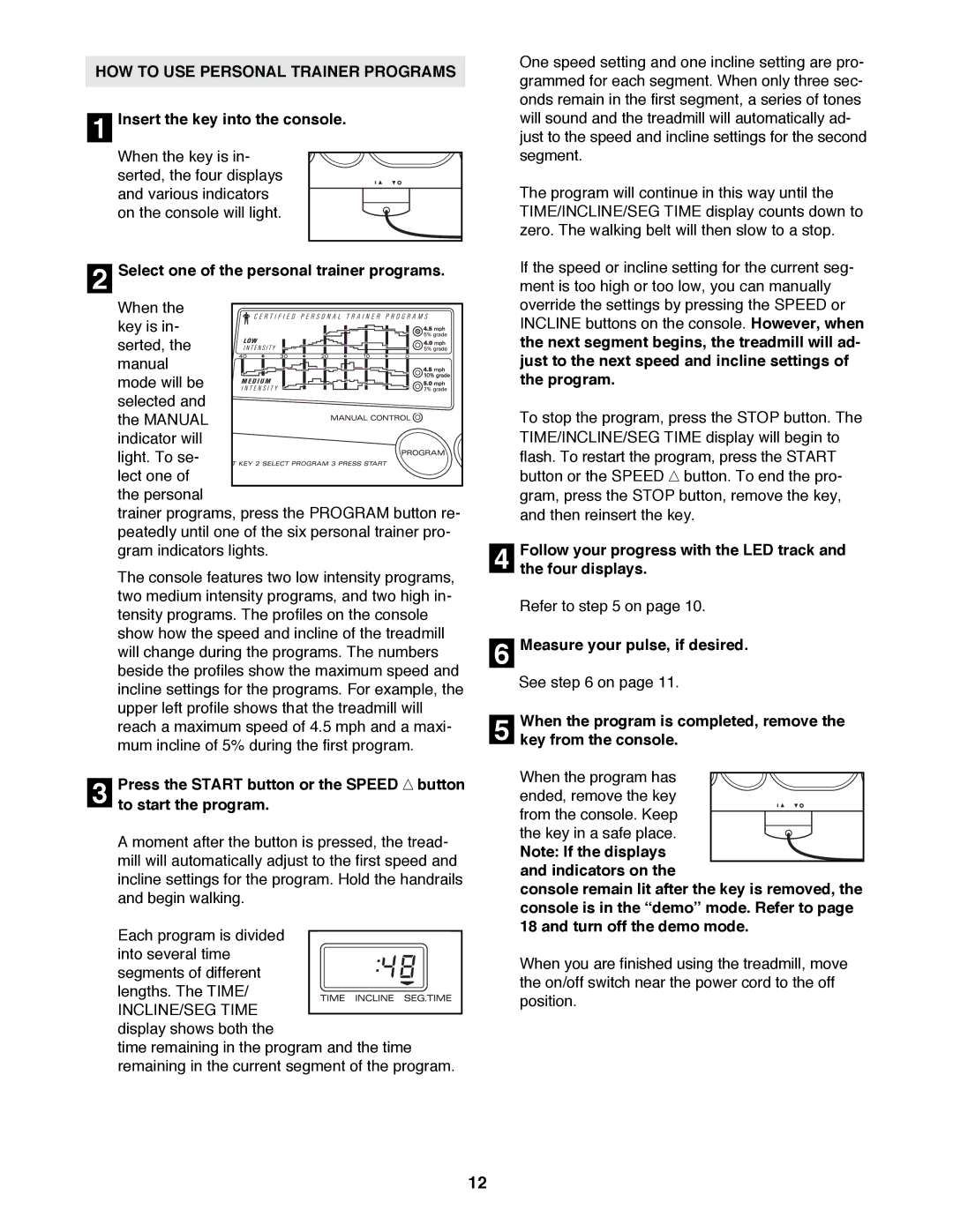 ProForm 831.299260 HOW to USE Personal Trainer Programs, Insert the key into the console, Measure your pulse, if desired 