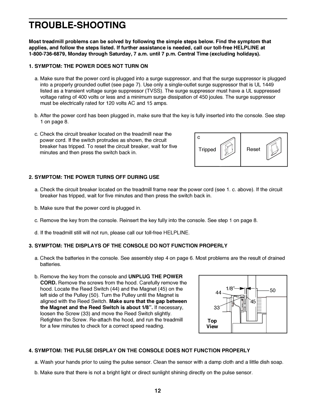 ProForm 831.299371 Trouble-Shooting, Symptom the Power does not Turn on, Symptom the Power Turns OFF During USE, Top 