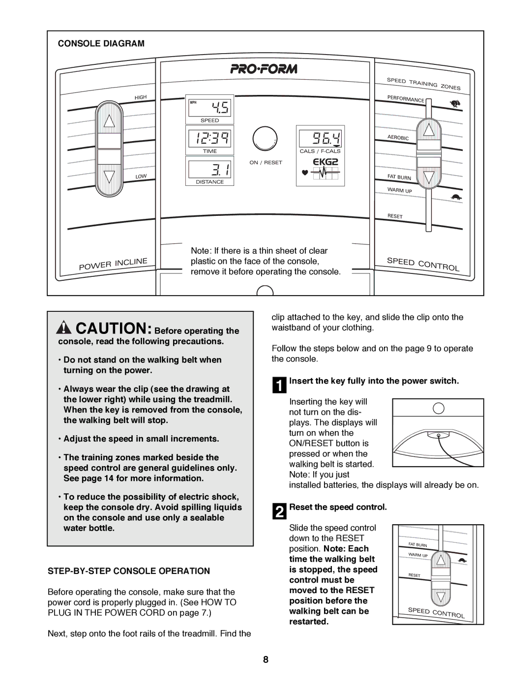 ProForm 831.299371 user manual Console Diagram, STEP-BY-STEP Console Operation, Insert the key fully into the power switch 