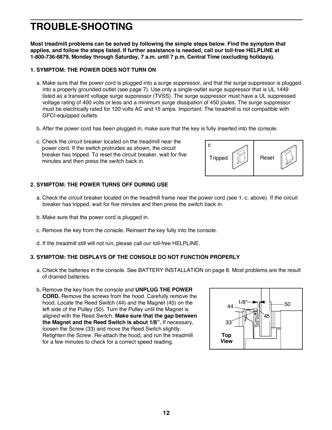 ProForm 831.299400 Trouble-Shooting, Symptom the Power does not Turn on, Symptom the Power Turns OFF During USE, Top 