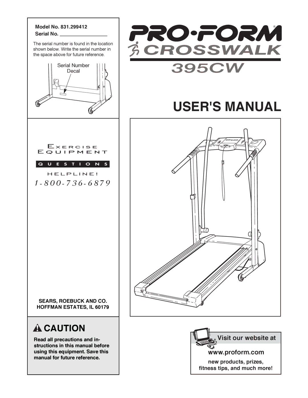 ProForm 831.299412 user manual Model No Serial No, SEARS, Roebuck and CO. Hoffman ESTATES, IL 