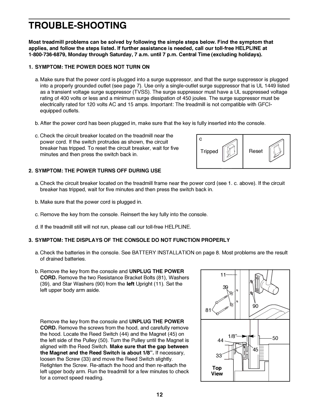 ProForm 831.299420 Trouble-Shooting, Symptom the Power does not Turn on, Symptom the Power Turns OFF During USE, Top View 