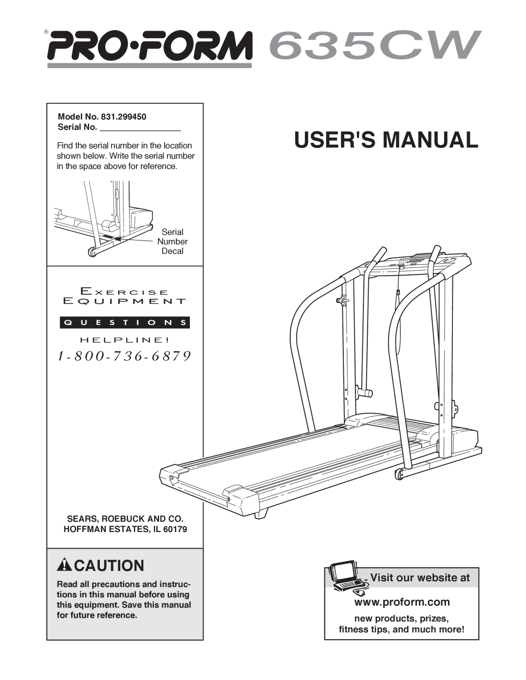 ProForm 831.299450 user manual Model No Serial No, SEARS, Roebuck and CO. Hoffman ESTATES, IL 