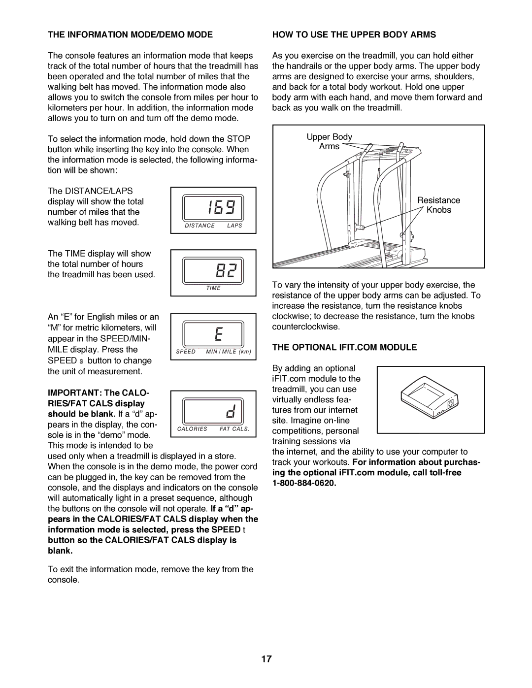 ProForm 831.299450 user manual Information MODE/DEMO Mode HOW to USE the Upper Body Arms, Important The Calo 