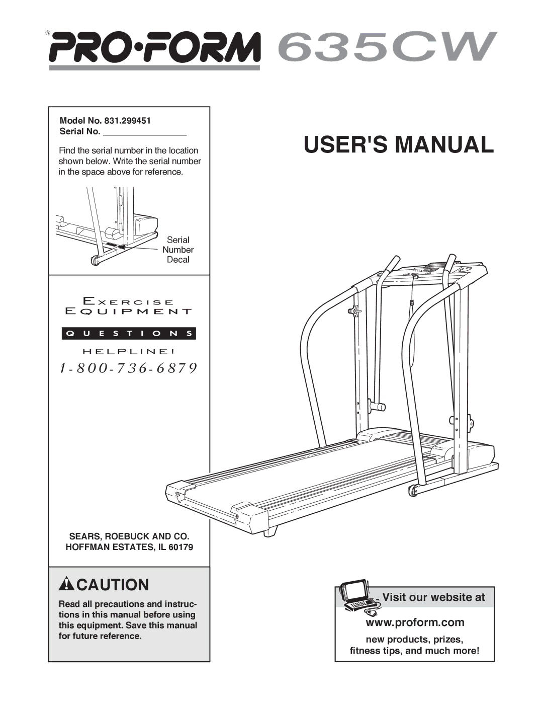 ProForm 831.299451 user manual Model No Serial No, SEARS, Roebuck and CO. Hoffman ESTATES, IL 