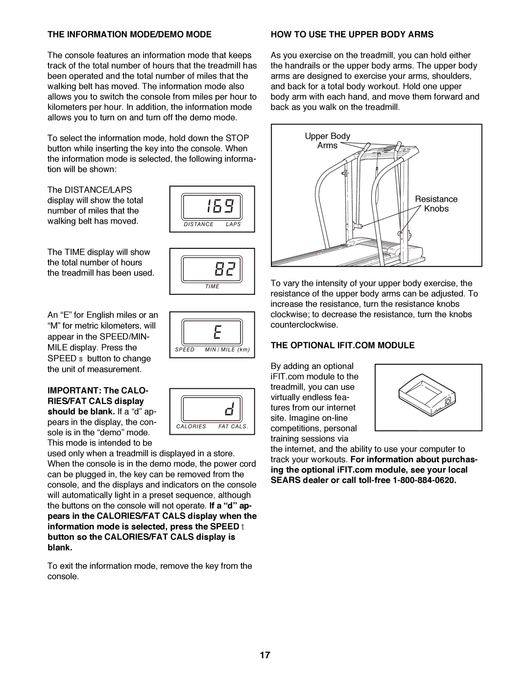 ProForm 831.299451 user manual Information MODE/DEMO Mode HOW to USE the Upper Body Arms, Important The Calo 