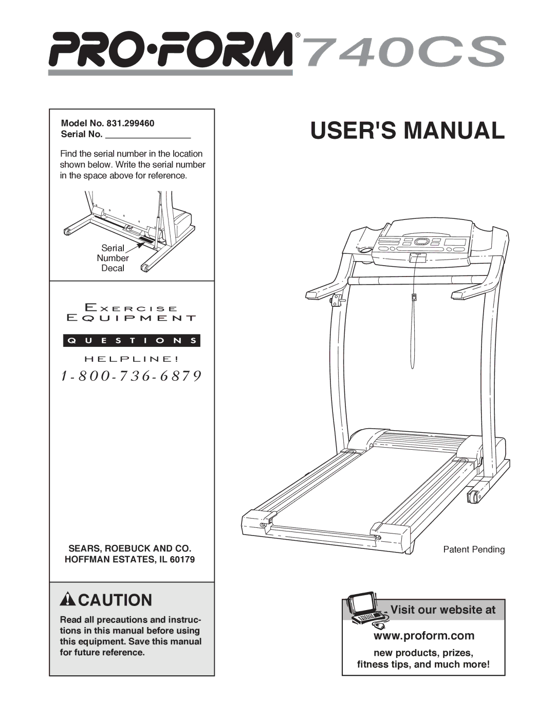 ProForm 831.299460 user manual Model No Serial No, SEARS, Roebuck and CO. Hoffman ESTATES, IL 