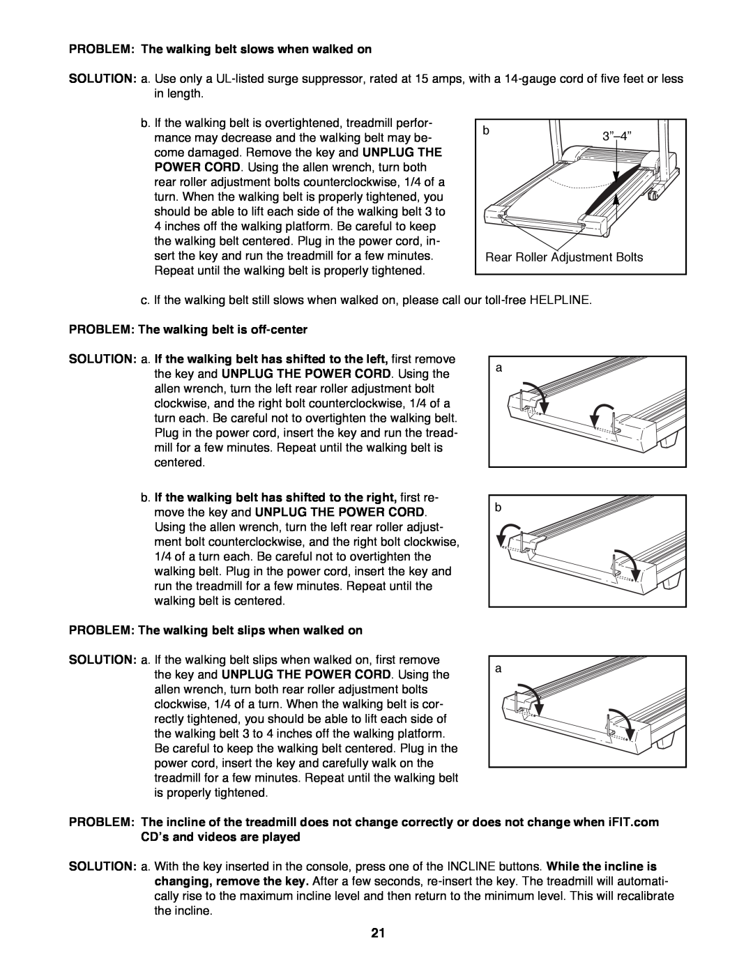 ProForm 831.299460 user manual PROBLEM The walking belt slows when walked on, PROBLEM The walking belt is off-center 
