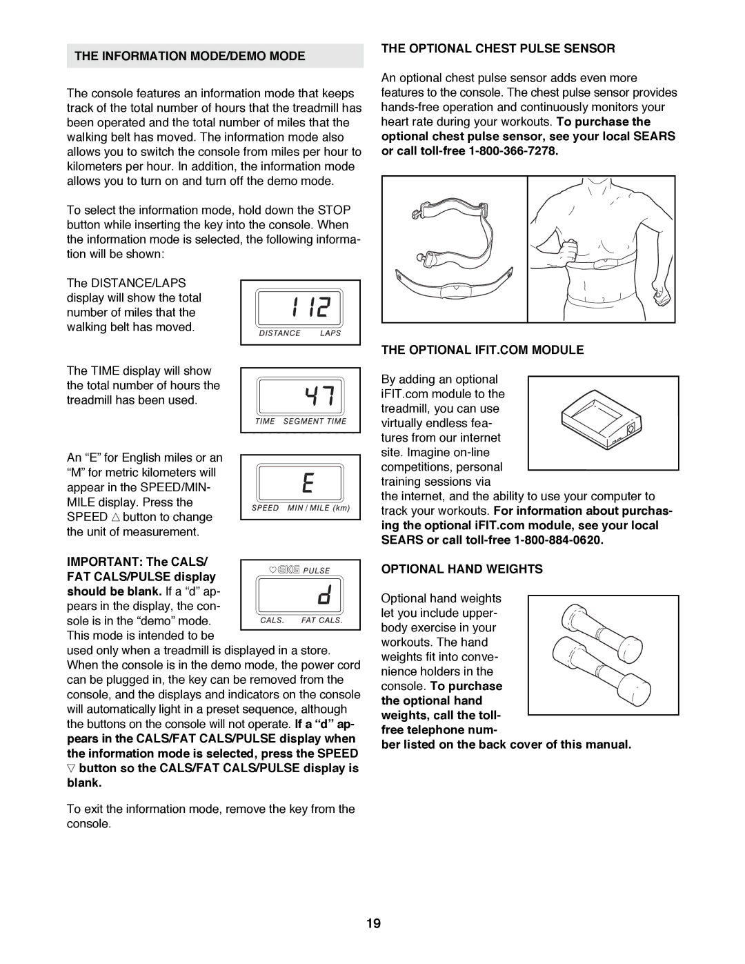 ProForm 831.299463 user manual Information MODE/DEMO Mode, Optional Chest Pulse Sensor, Optional Hand Weights 