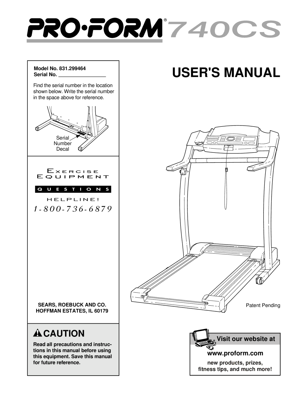 ProForm 831.299464 user manual Model No Serial No, SEARS, Roebuck and CO. Hoffman ESTATES, IL 