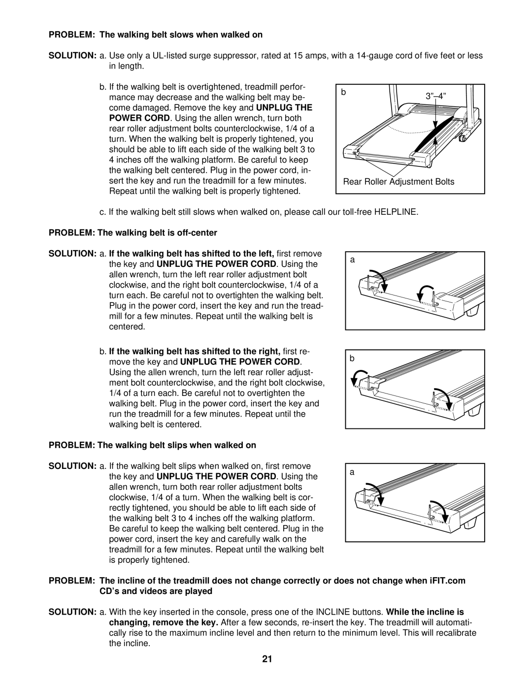 ProForm 831.299464 user manual Problem The walking belt slows when walked on 