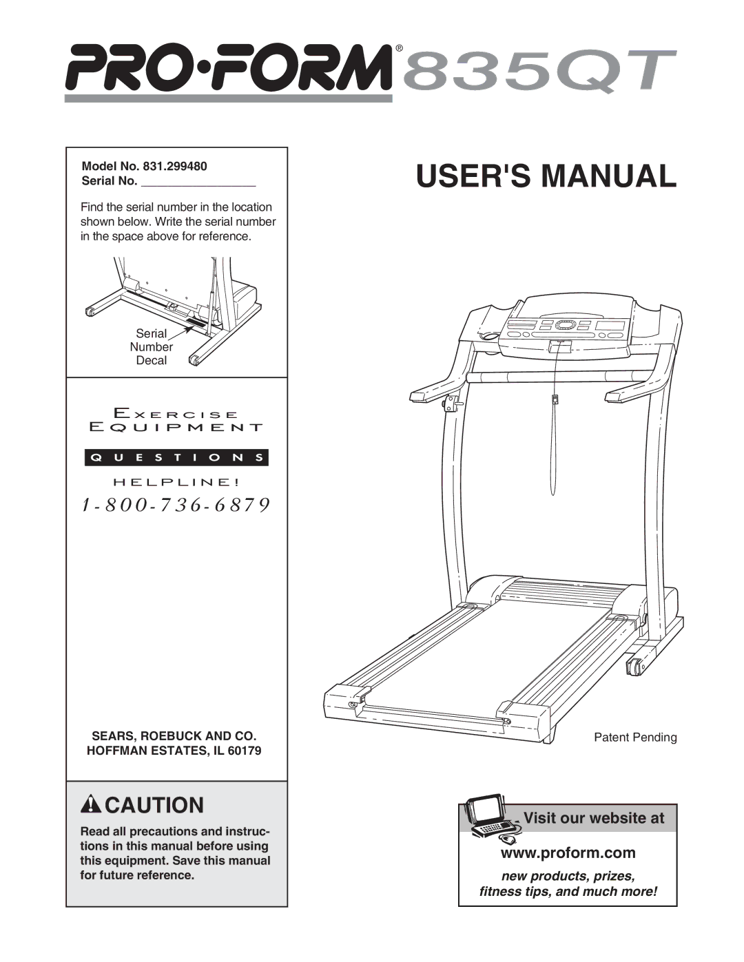 ProForm 831.299480 user manual Model No Serial No, SEARS, Roebuck and CO. Hoffman ESTATES, IL 