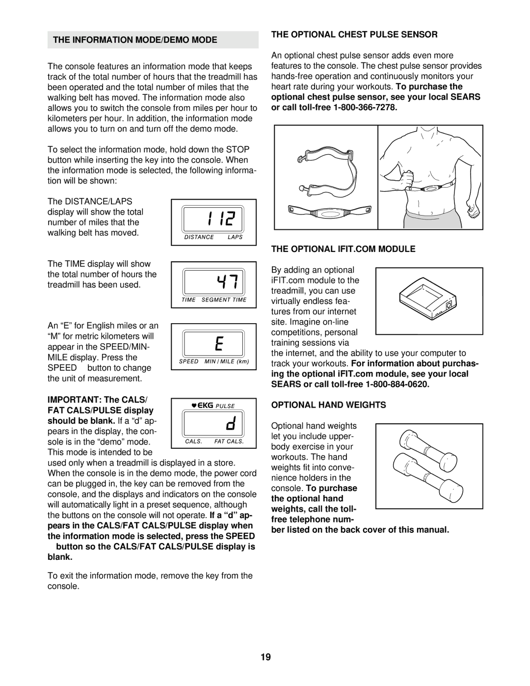 ProForm 831.299483 Information MODE/DEMO Mode, Button so the CALS/FAT CALS/PULSE display is blank, Optional Hand Weights 