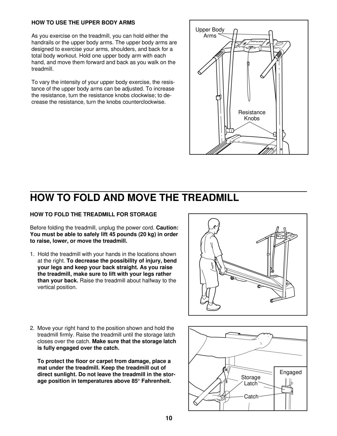 ProForm 831.299510 user manual HOW to Fold and Move the Treadmill, HOW to USE the Upper Body Arms 