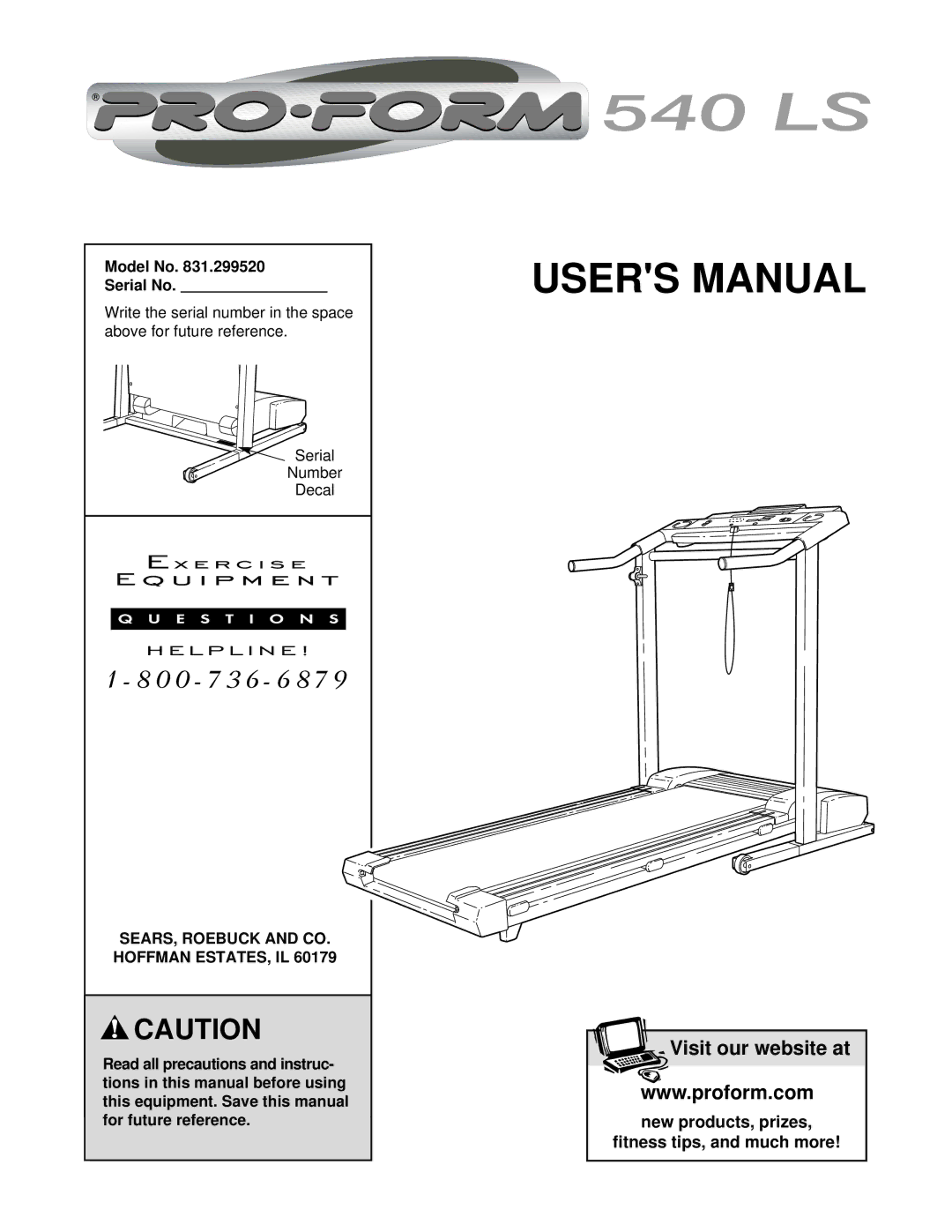 ProForm 831.299520 user manual Model No Serial No, SEARS, Roebuck and CO. Hoffman ESTATES, IL 