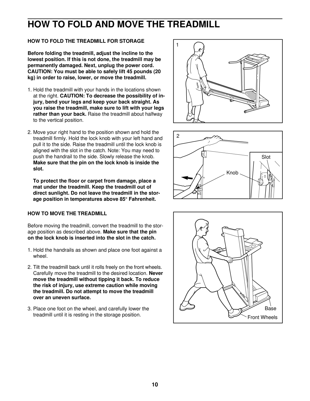 ProForm 831.299520 HOW to Fold and Move the Treadmill, HOW to Fold the Treadmill for Storage, HOW to Move the Treadmill 